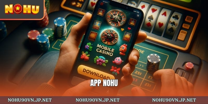 giao diện truy cập Nohu90 trên điện thoại